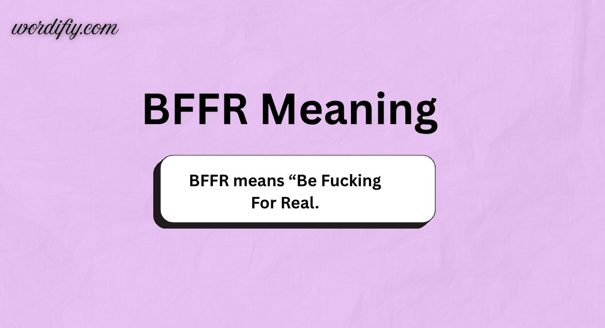 BFFR Meaning in Text