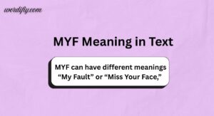 MYF Meaning in Text