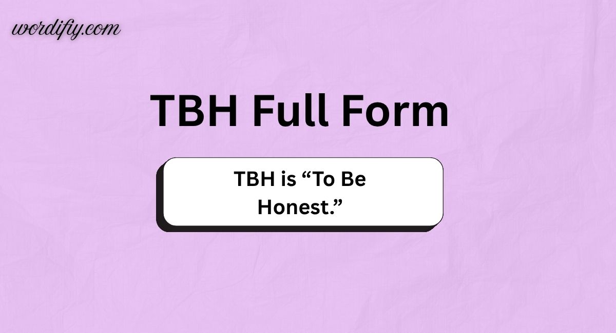 TBH Full Form