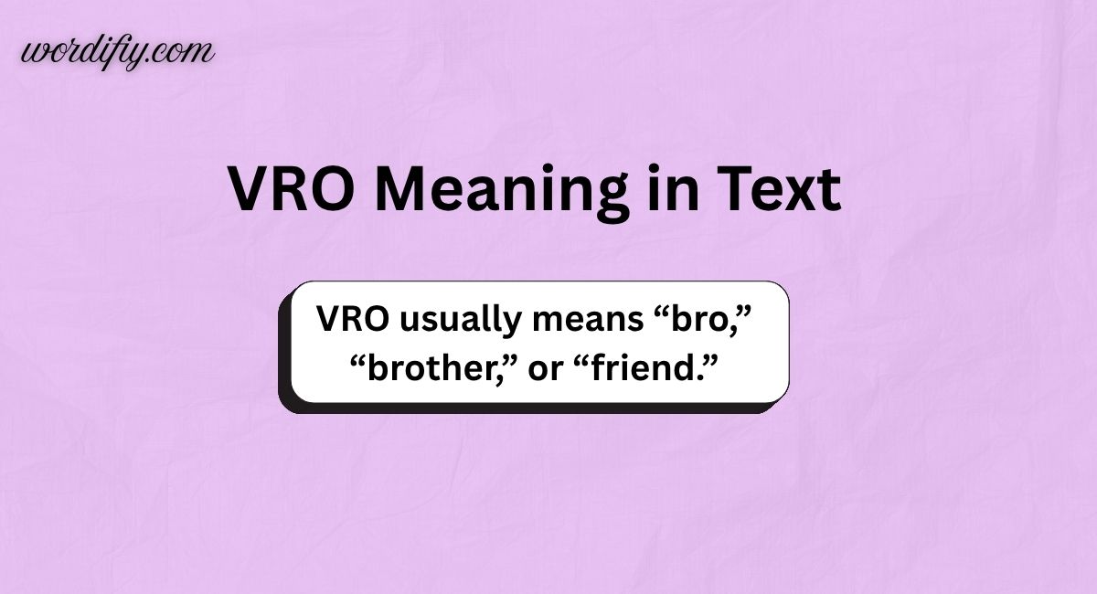 VRO Meaning in Text
